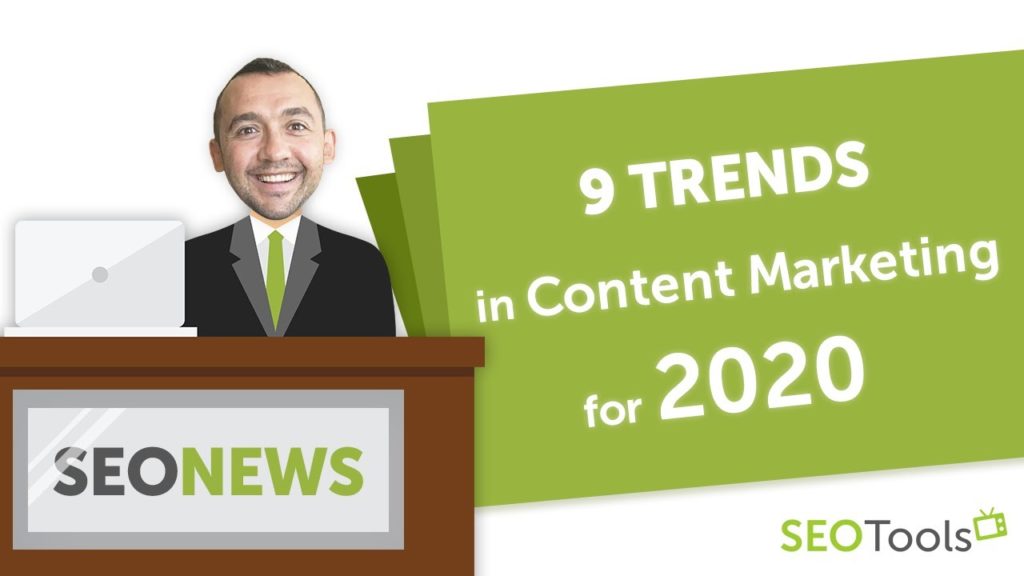 9 Trends in Content Marketing for 2020 (Fresh Ideas) | News Review