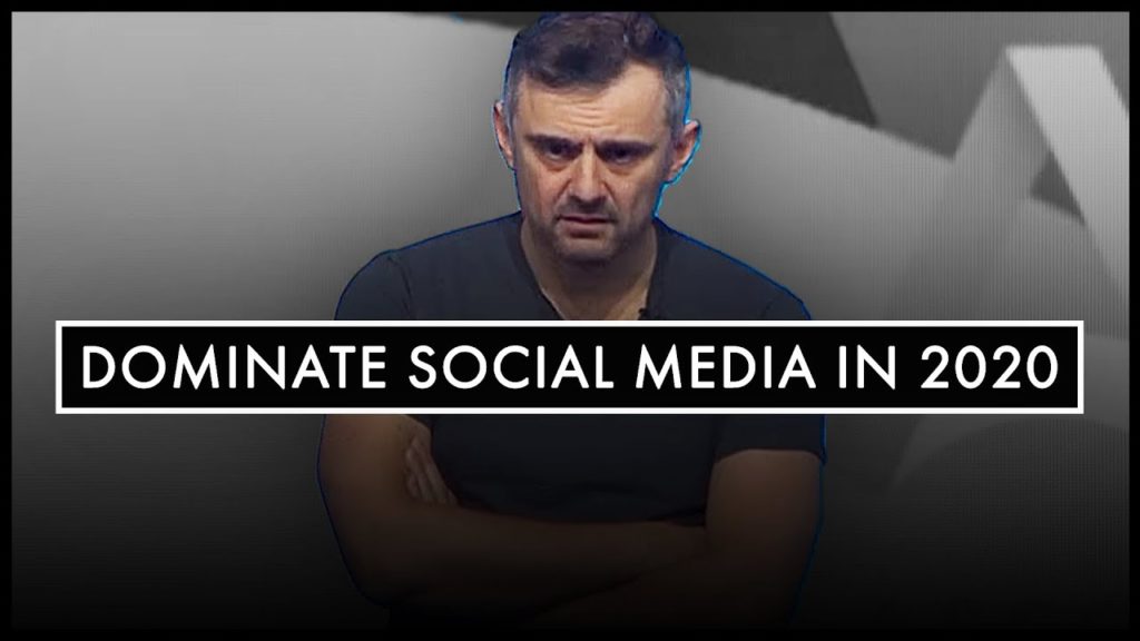 How To Dominate Social Media In 2020 - Gary Vaynerchuk | Entrepreneur Advice