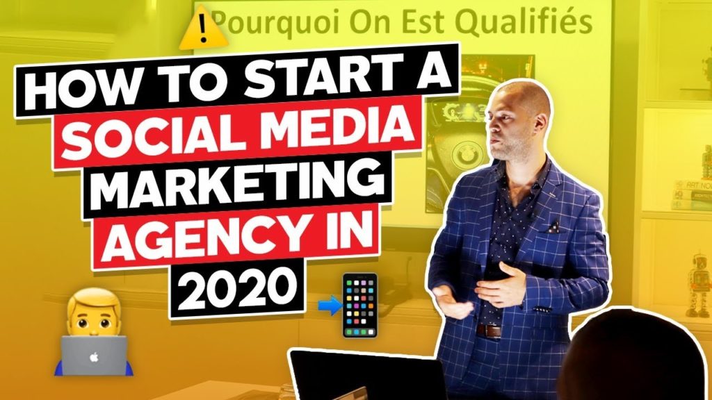 How to Start a Digital Marketing Agency in 2020 [SMMA]