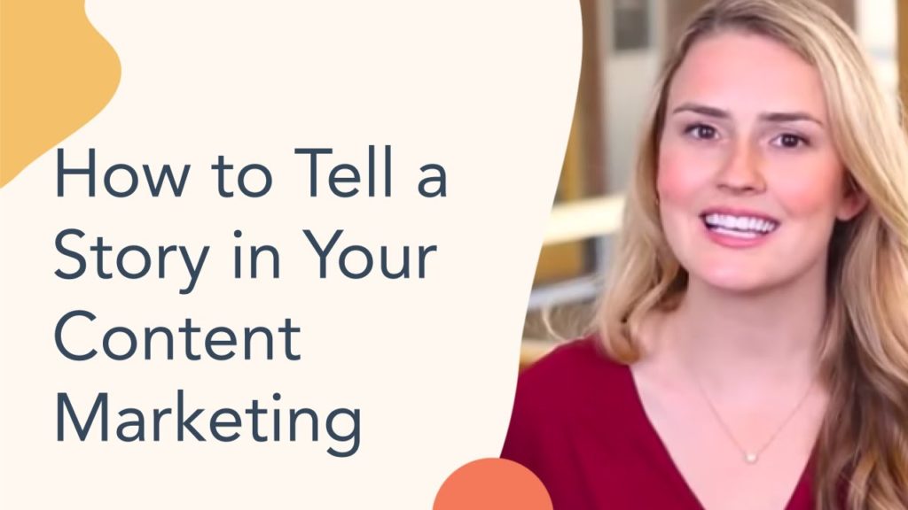 How to Tell a Story in Your Content Marketing