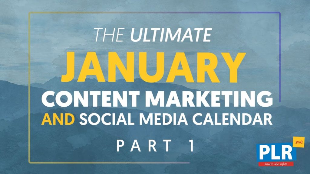 January 2020 Content Marketing Plan - Part 1