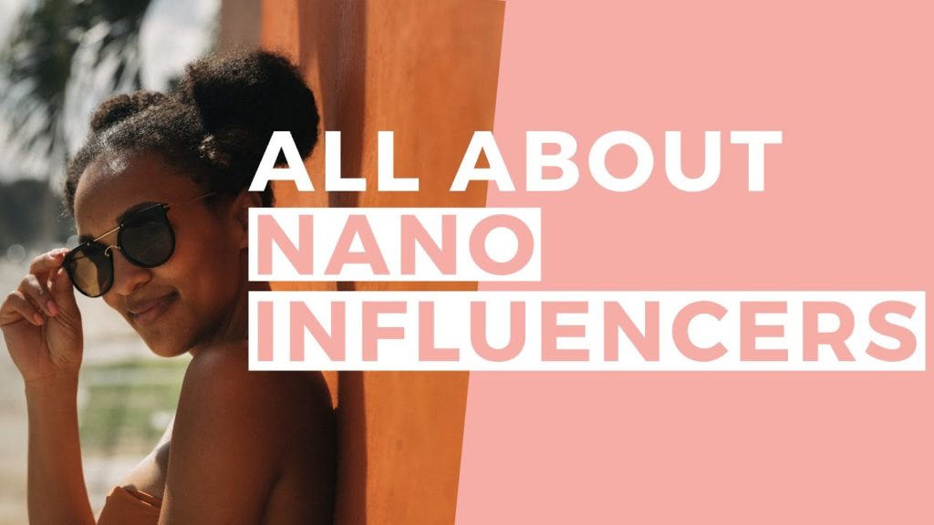 Nano Influencers | Influencer Marketing Tips (For both Influencers & Brands!)