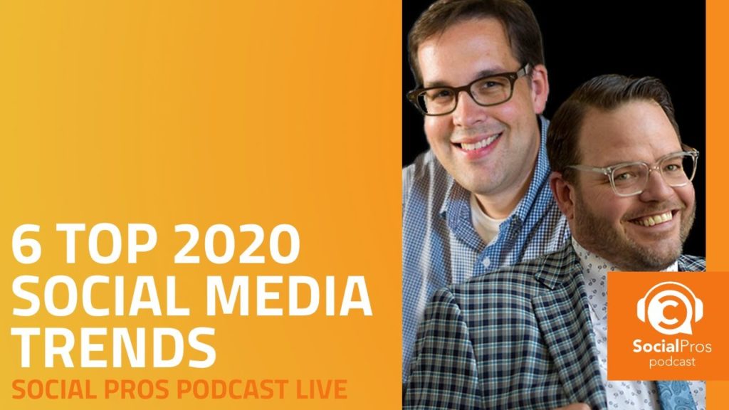 6 Top 2020 Social Media Trends