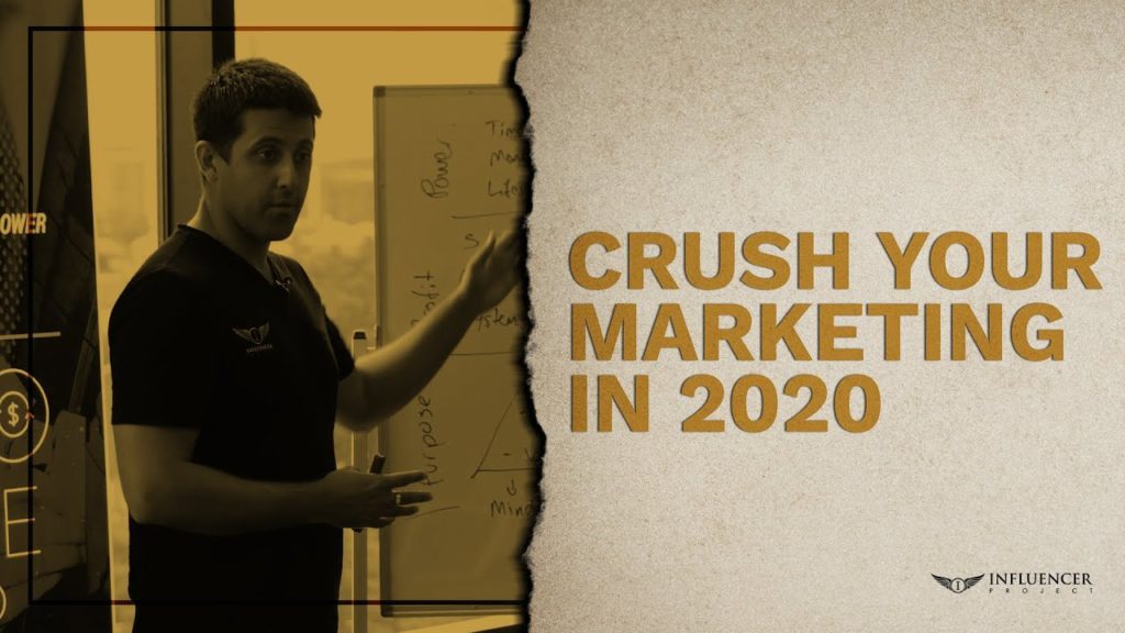 Crush your marketing in 2020 | The Influencer Project Business Tips