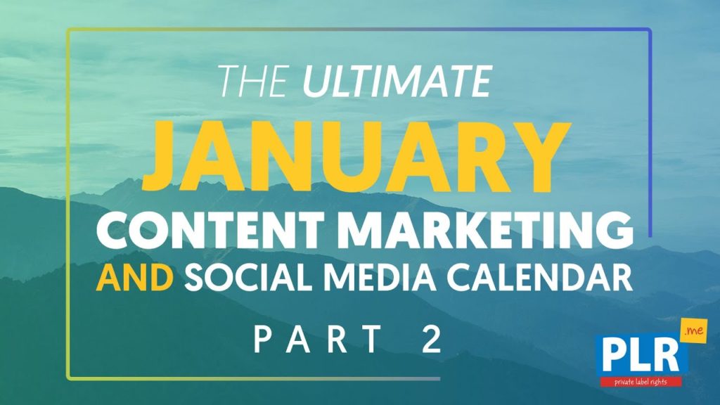 January 2020 Content Marketing Plan - Part 2
