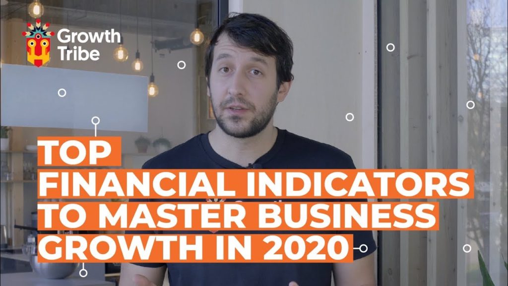 Top Financial Indicators to Master Business Growth in 2020