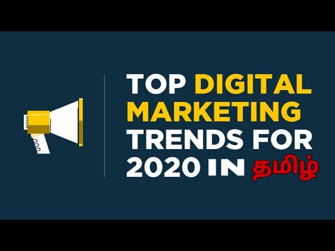2020 Digital Marketing Trends in Tamil by Digital Marketing Strategist Mr. M.K.Elango