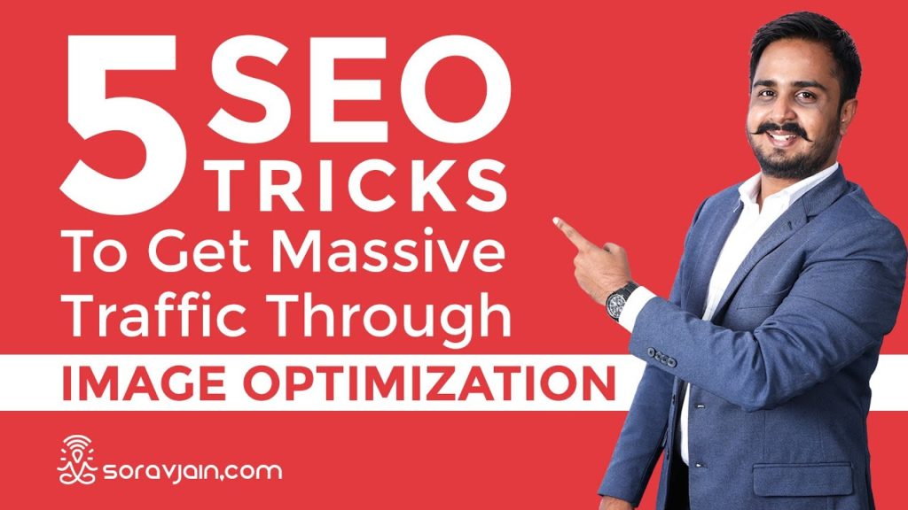5 SEO Tips To Get Massive Traffic Through Image Optimization in 2020