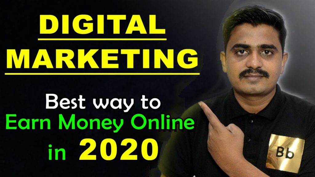 Best Way to Earn Money Online in 2020 | Digital Marketing