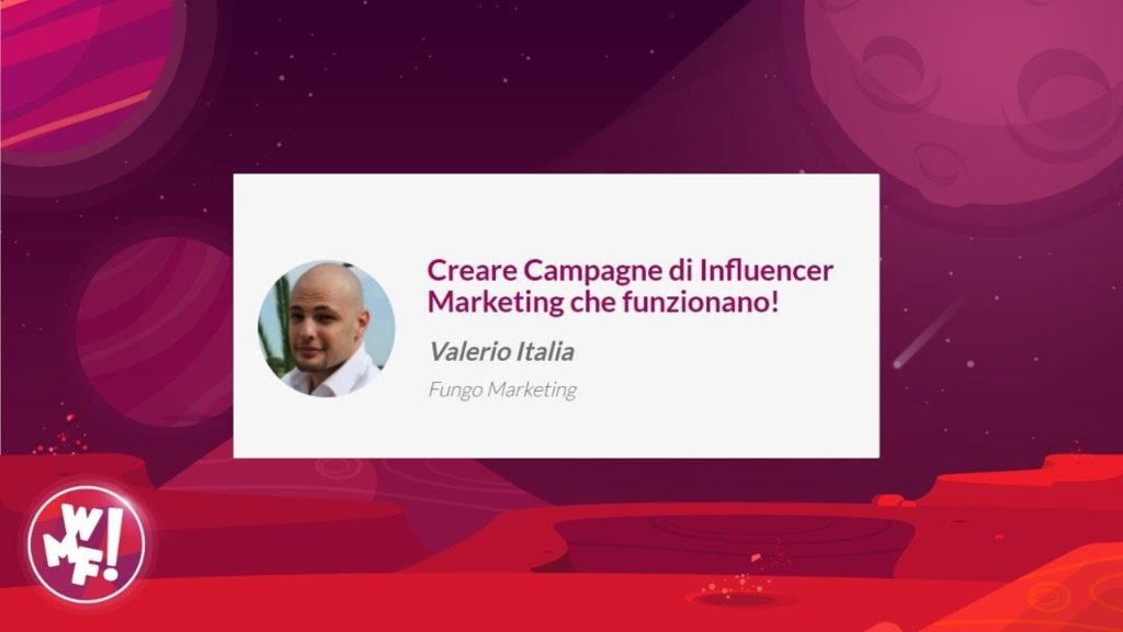 Creare Campagne di Influencer Marketing che funzionano! - Valerio Italia