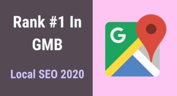 Local SEO 2020: How To Rank Higher On Google My Business
