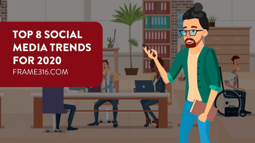 Top 8 Social Media Trends for 2020
