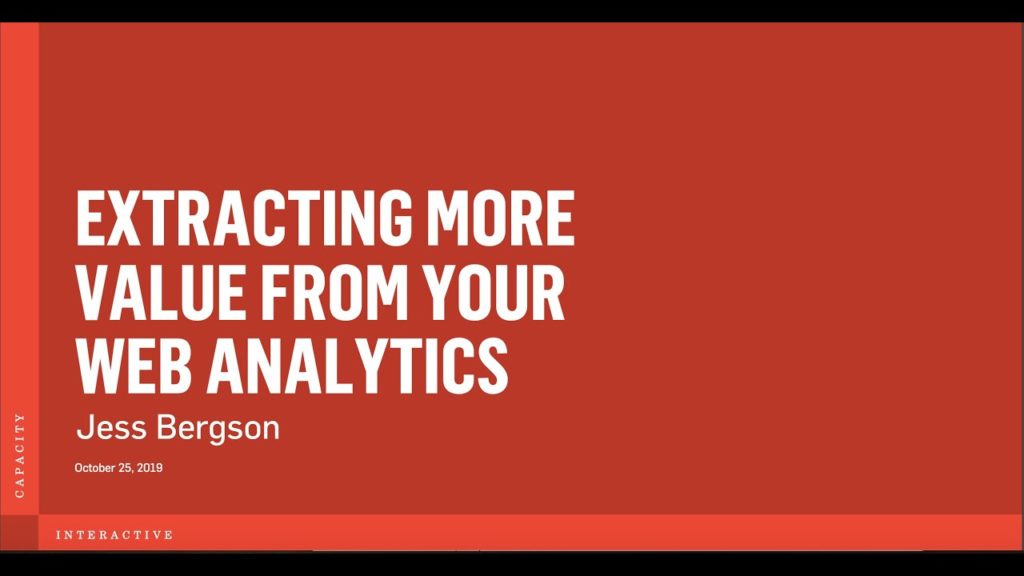 Extracting More Value from Your Web Analytics