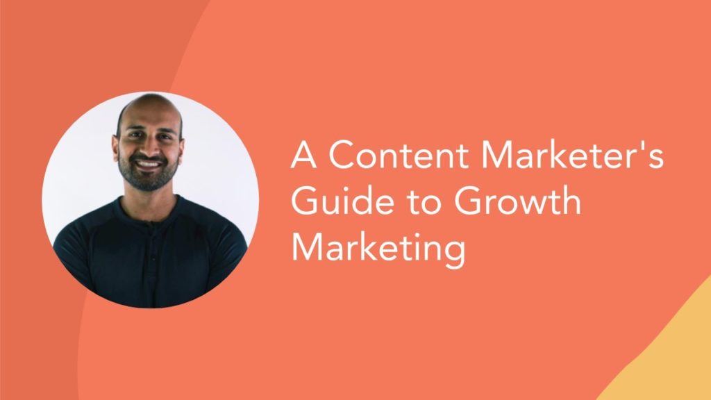 Growth Hacking: A Content Marketer's Guide to Growth Marketing