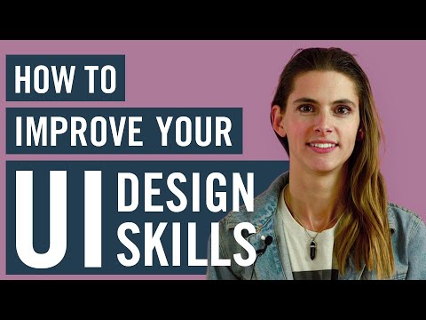 How To Improve Your UI DESIGN SKILLS In 2020