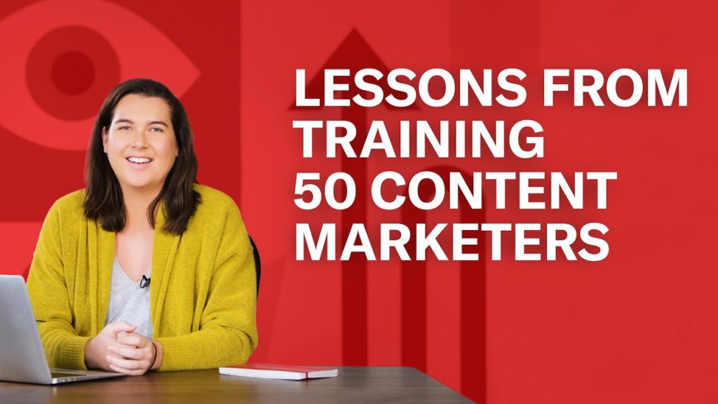 Lessons from Training 50 Content Marketers