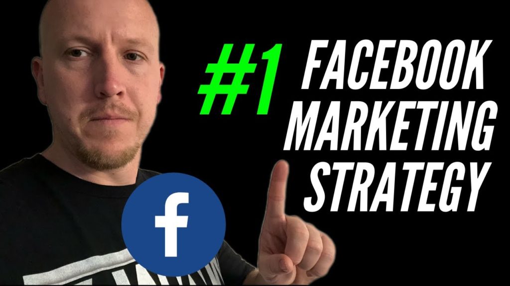 The #1 Facebook Marketing Strategy For Any Business