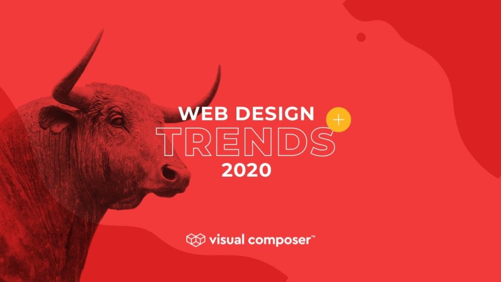 Web Design Trends That Will Dominate In 2020