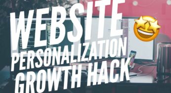 Website Personalization Growth Hack