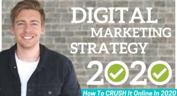 Digital Marketing Strategy 2020 How To CRUSH it online In 2020