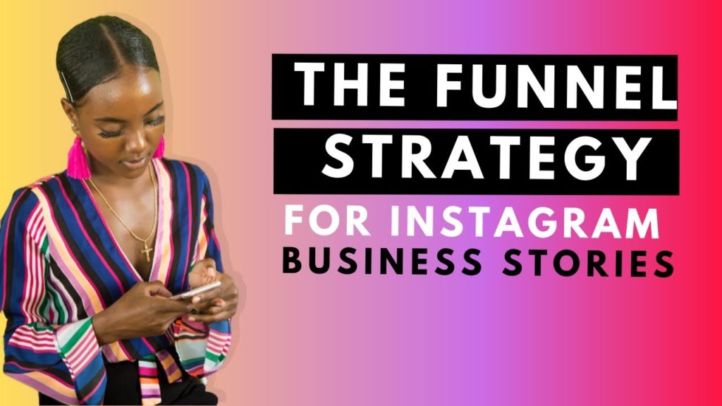 Instagram Stories Marketing Funnel Strategy For Business | Pro Tips