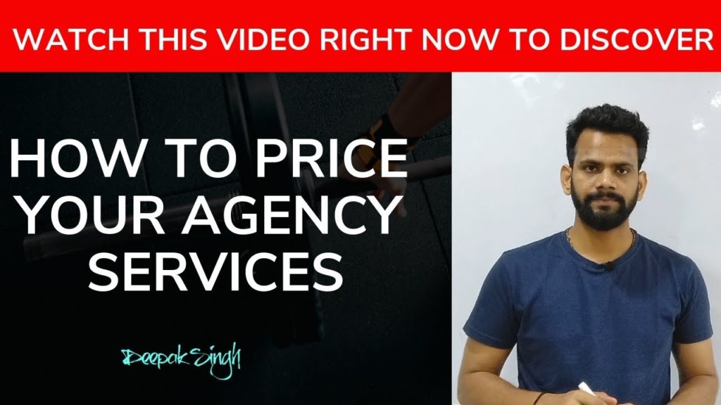 How to Price Your Agency Services | Deepak Singh