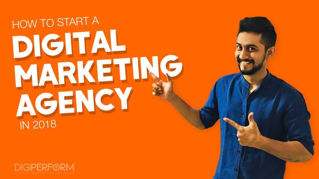 How to START a Digital Marketing Agency in 2018 | NO Fancy Stuff, ONLY REAL TALK - Digiperform
