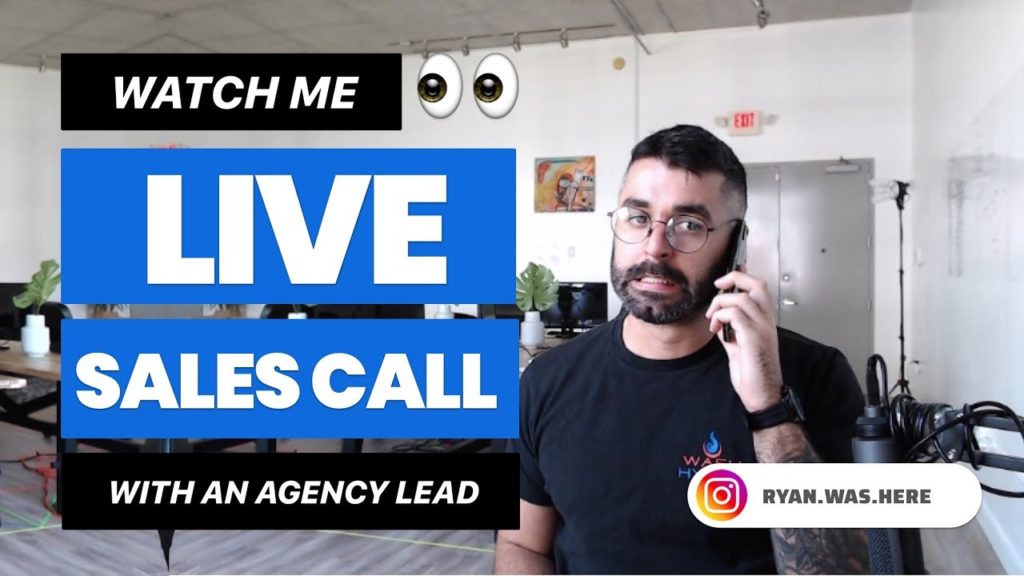Live Sales Call w/ A Digital Agency Prospect!!!