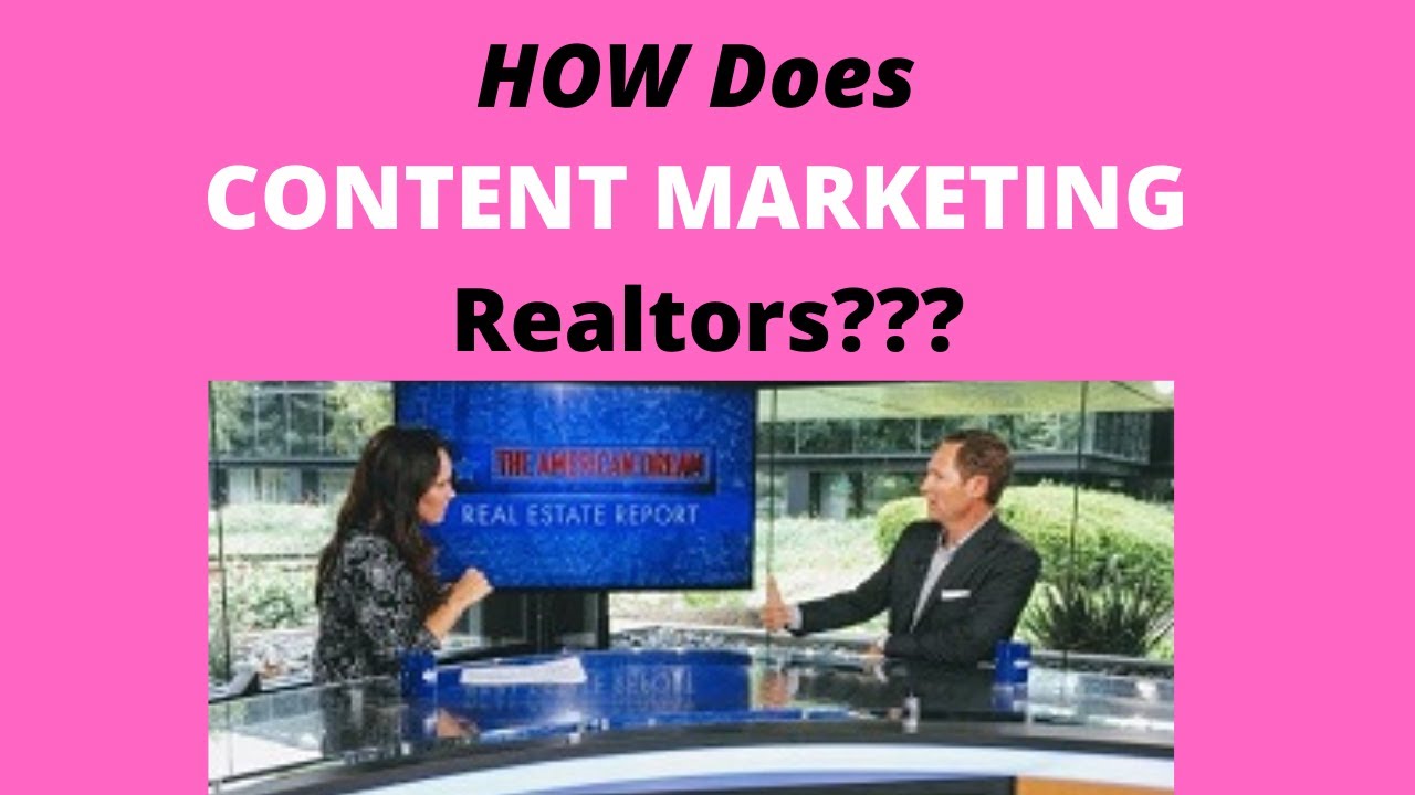 how to create content for real estate agent