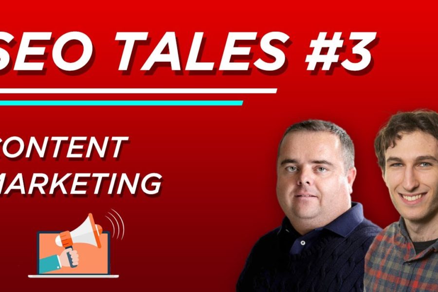 Content Marketing | SEO Tales | Episode 3