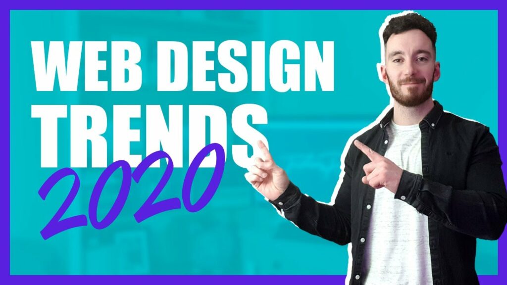 Web Design Trends 2020 | Website design 2020 Predictions (plus examples)