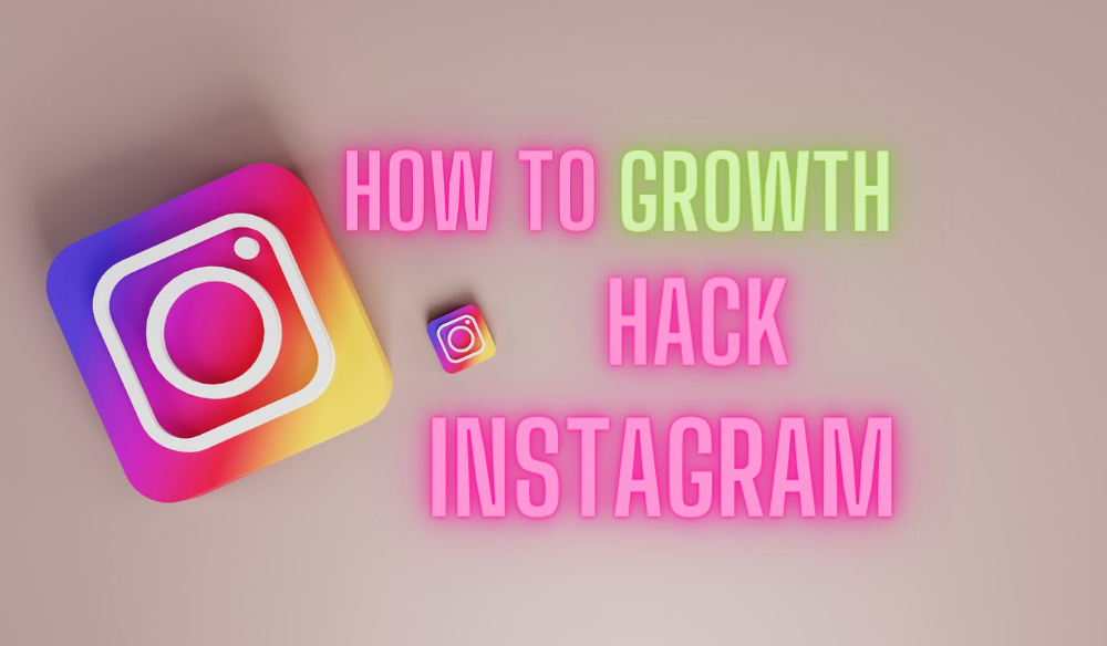 growth hack instagram featured image